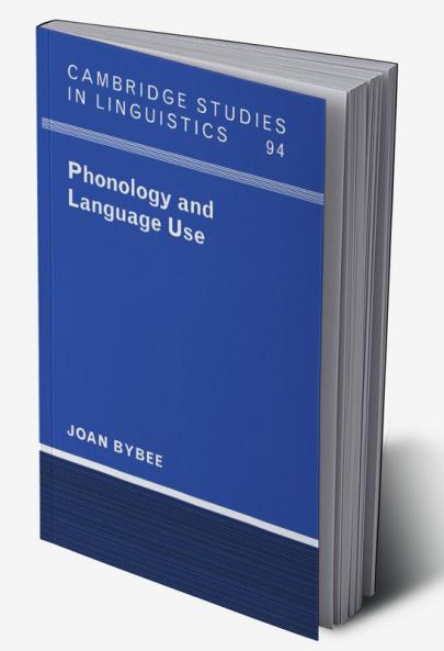 Phonology and Language Use