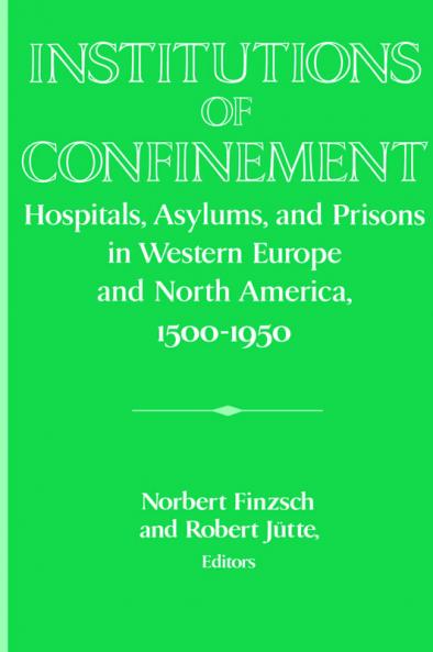 Institutions of Confinement