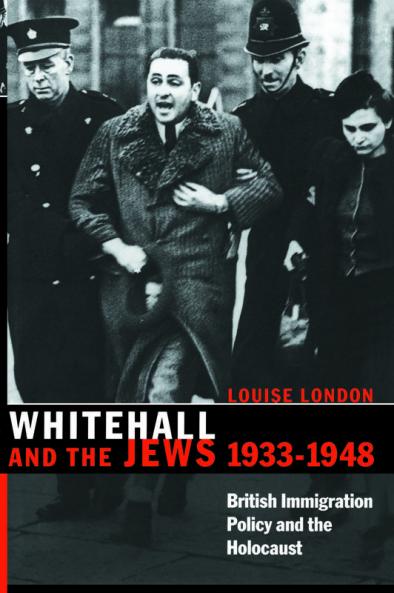 Whitehall and the Jews 1933 1948