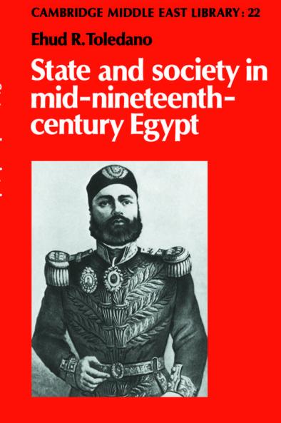State and Society in Mid-Nineteenth-Century Egypt