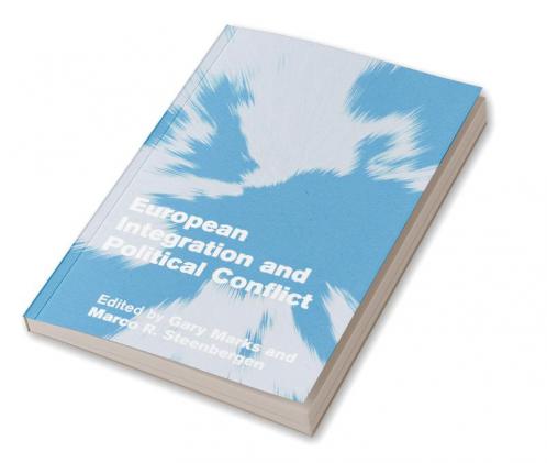 European Integration and Political Conflict