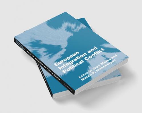 European Integration and Political Conflict
