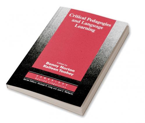 Critical Pedagogies and Language Learning