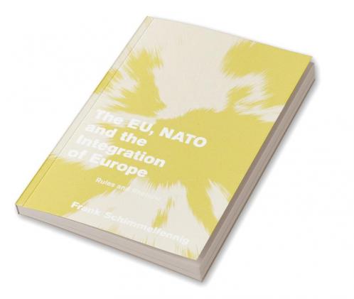 The Eu NATO and the Integration of Europe