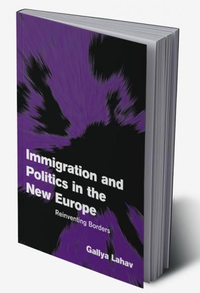 Immigration and Politics in the New Europe