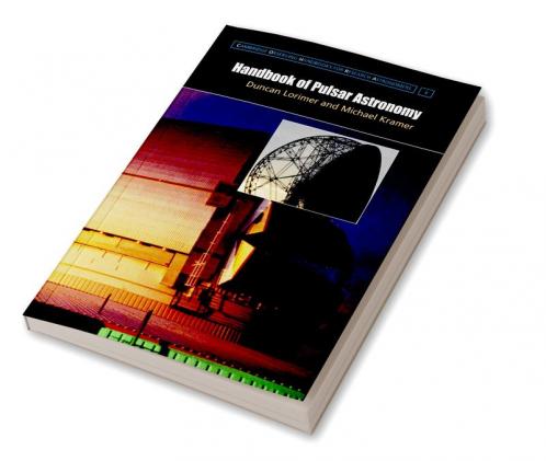 Handbook of Pulsar Astronomy