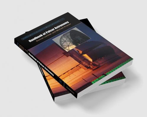 Handbook of Pulsar Astronomy
