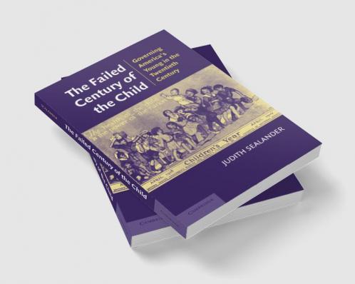 The Failed Century of the Child