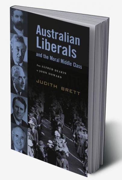 Australian Liberals and the Moral Middle Class