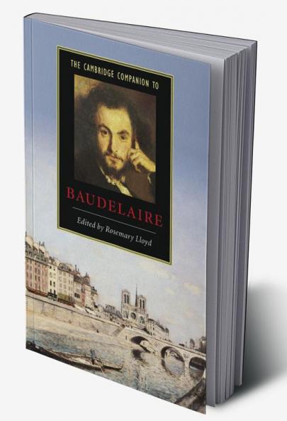 The Cambridge Companion to Baudelaire