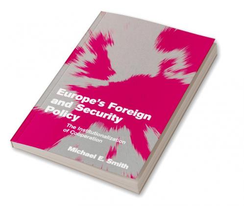 Europe's Foreign and Security Policy