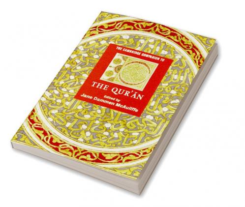 The Cambridge Companion to the Qur'?n