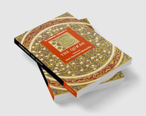 The Cambridge Companion to the Qur'?n
