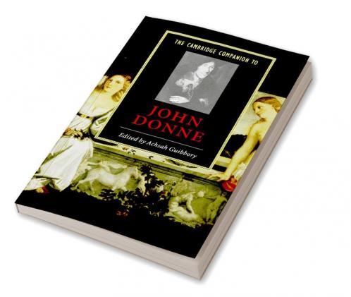 The Cambridge Companion to John Donne
