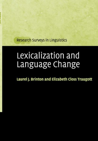 Lexicalization and Language Change