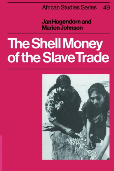 The Shell Money of the Slave Trade