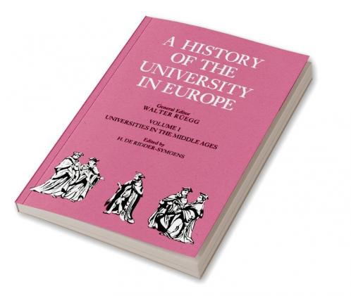 A History of the University in Europe
