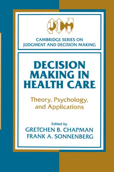 Decision Making in Health Care