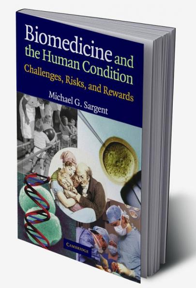 Biomedicine and the Human Condition