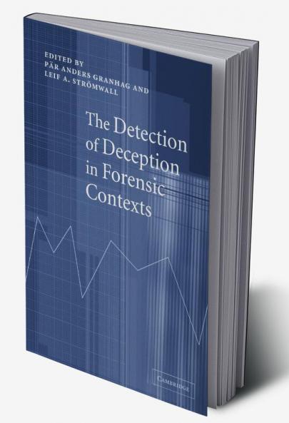The Detection of Deception in Forensic Contexts
