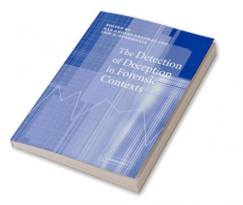 The Detection of Deception in Forensic Contexts