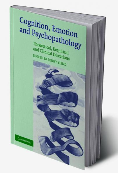 Cognition Emotion and Psychopathology