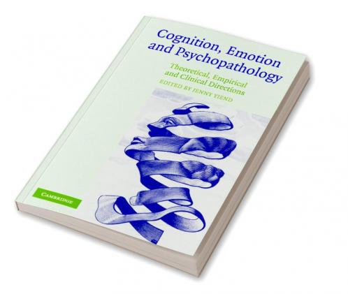 Cognition Emotion and Psychopathology