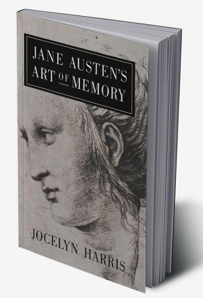 Jane Austen's Art of Memory