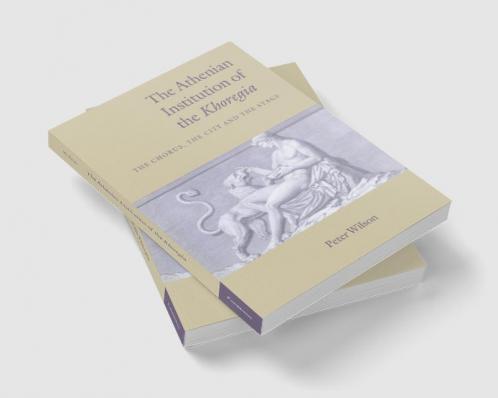 The Athenian Institution of the Khoregia