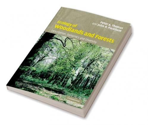 Ecology of Woodlands and Forests