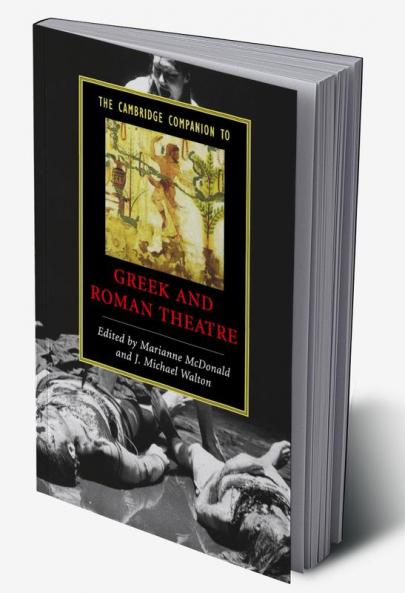 The Cambridge Companion to Greek and Roman Theatre