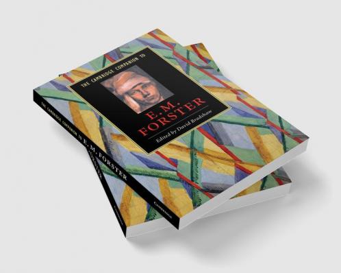 The Cambridge Companion to E. M. Forster