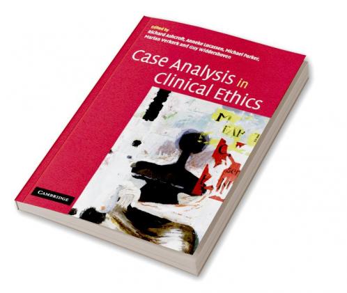 Case Analysis in Clinical Ethics
