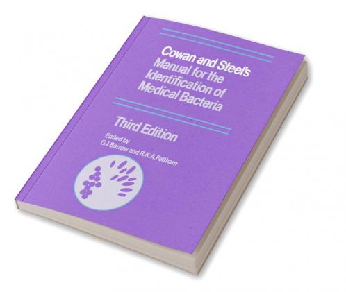 Cowan and Steel's Manual for the Identification of Medical Bacteria