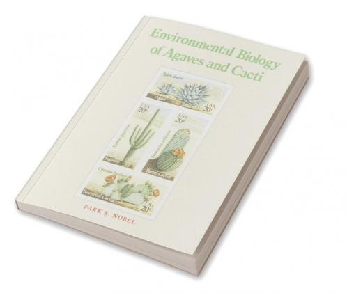 Environmental Biology of Agaves and Cacti