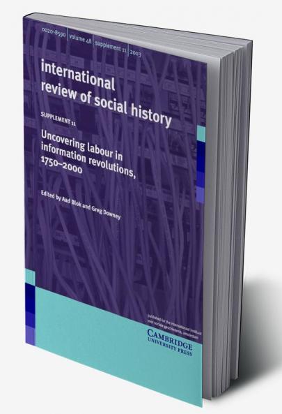 Uncovering Labour in Information Revolutions 1750-2000
