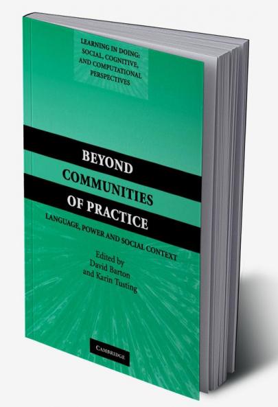 Beyond Communities of Practice