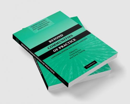 Beyond Communities of Practice
