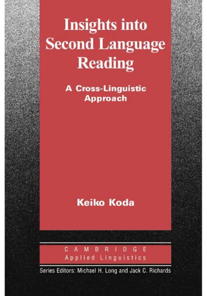 Insights Into Second Language Reading