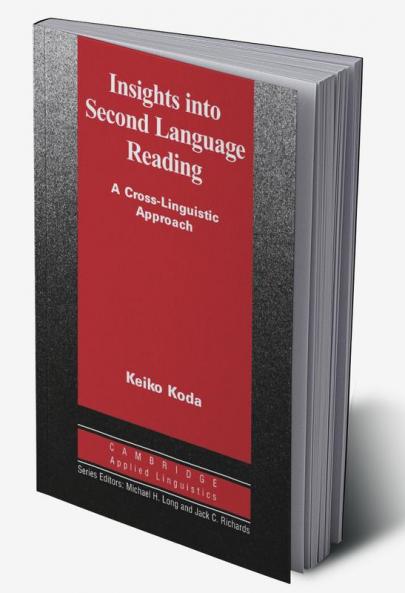 Insights Into Second Language Reading