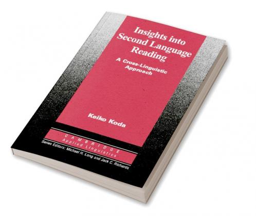 Insights Into Second Language Reading