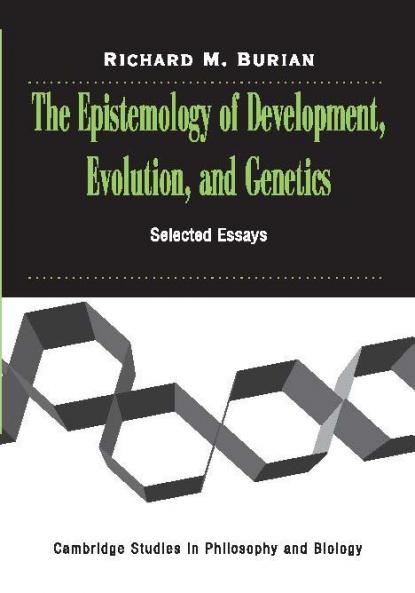 The Epistemology of Development Evolution and Genetics