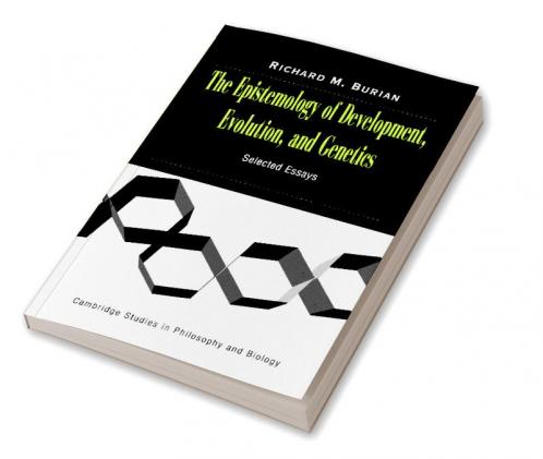 The Epistemology of Development Evolution and Genetics