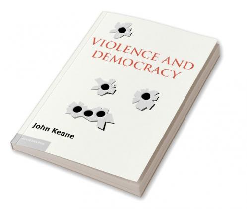 Violence and Democracy