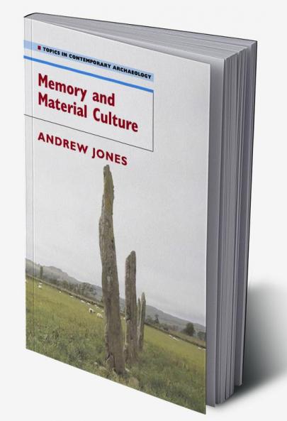 Memory and Material Culture