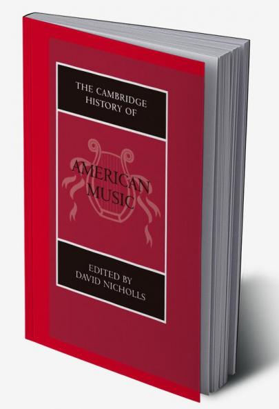 The Cambridge History of American Music