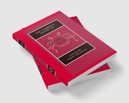 The Cambridge History of American Music