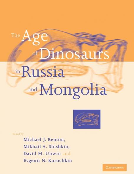 The Age of Dinosaurs in Russia and Mongolia