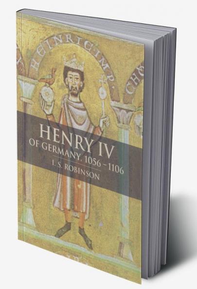 Henry IV of Germany 1056 1106