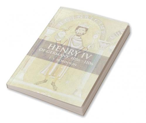 Henry IV of Germany 1056 1106